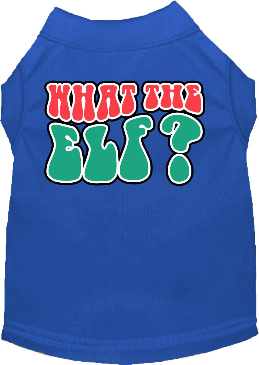 What the Elf Screen Print Dog Shirt Blue Size SM